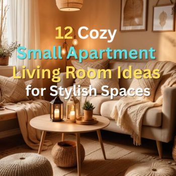 12 Cozy Small Apartment Living Room Ideas for Stylish Spaces small apartment living room