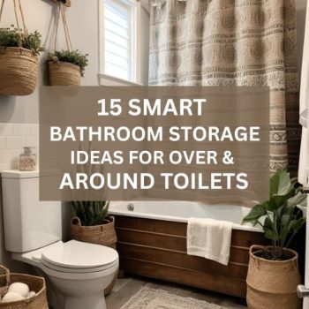 15 Smart Bathroom Storage Ideas for Over & Around Toilets 15 Smart Bathroom Storage Ideas for Over & Around Toilets